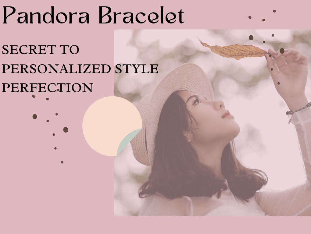 Pandora Bracelet